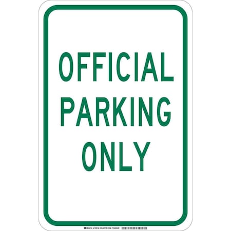 Brady Traffic Sign, 18 in H, 12 in W, Aluminum, Rectangle, English, 129738 129738